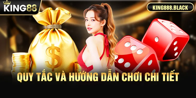 Quy tắc và hướng dẫn chơi chi tiết