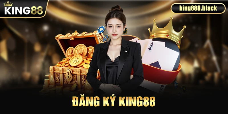 Giới thiệu về đăng ký KING88